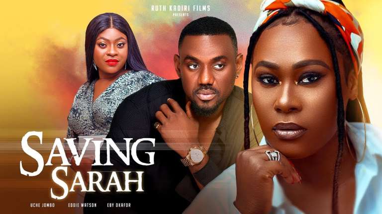 Saving Sarah (2023) Nollywood Movie