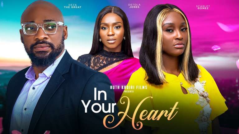 In Your Heart (2023) |Download Nollywood Movie